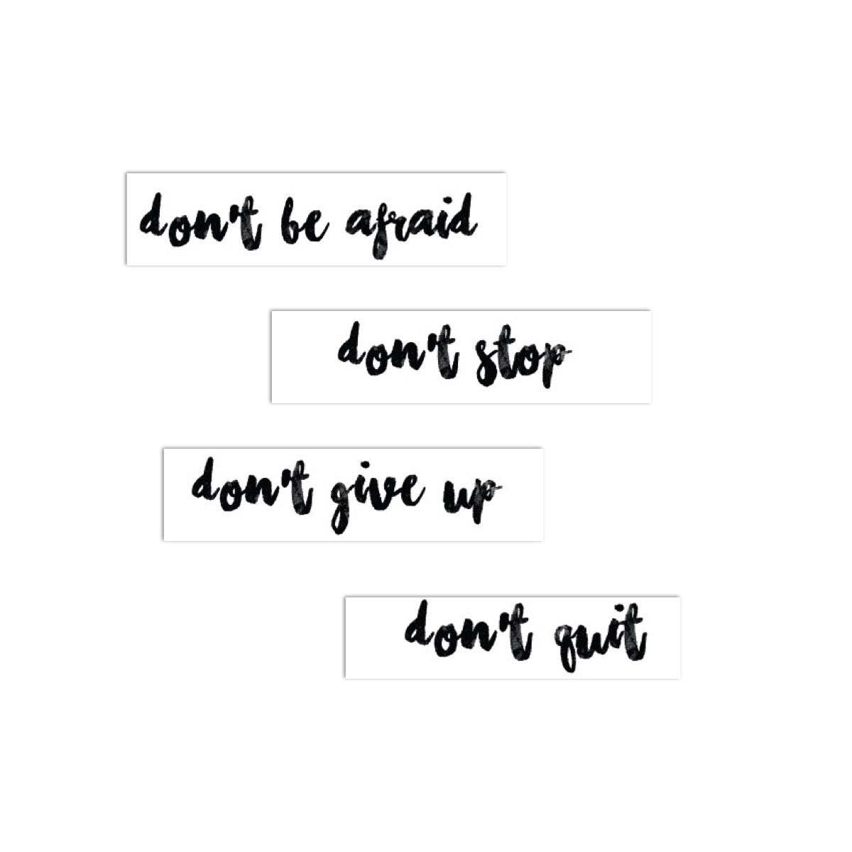 Affirmations Temporary Tattoo | Don’t Be Afraid/Stop/Give Up/Quit, cursive positive phrases, 8 tattoos