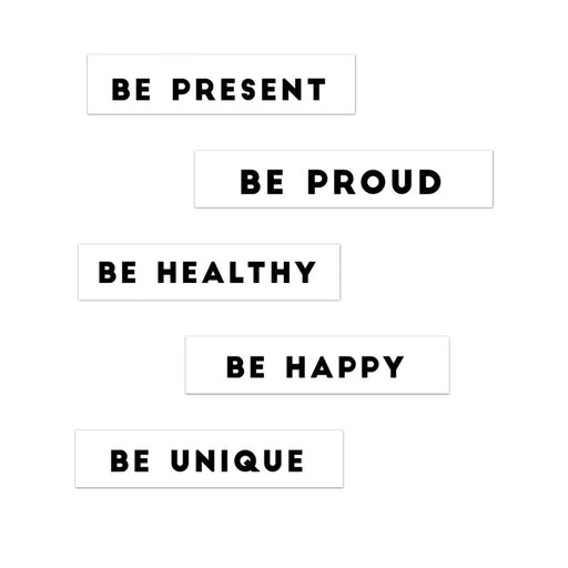 Affirmations "Be" Tattoos Collection | Be Present/Proud/Healthy/Happy/Unique, 2 sets of 5 inspirational temporary tattoos