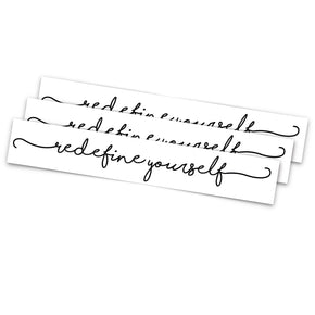 Redefine Yourself Inspirational Tattoo | Phrase for motivation and inspiration, set of 3 temporary tattoos